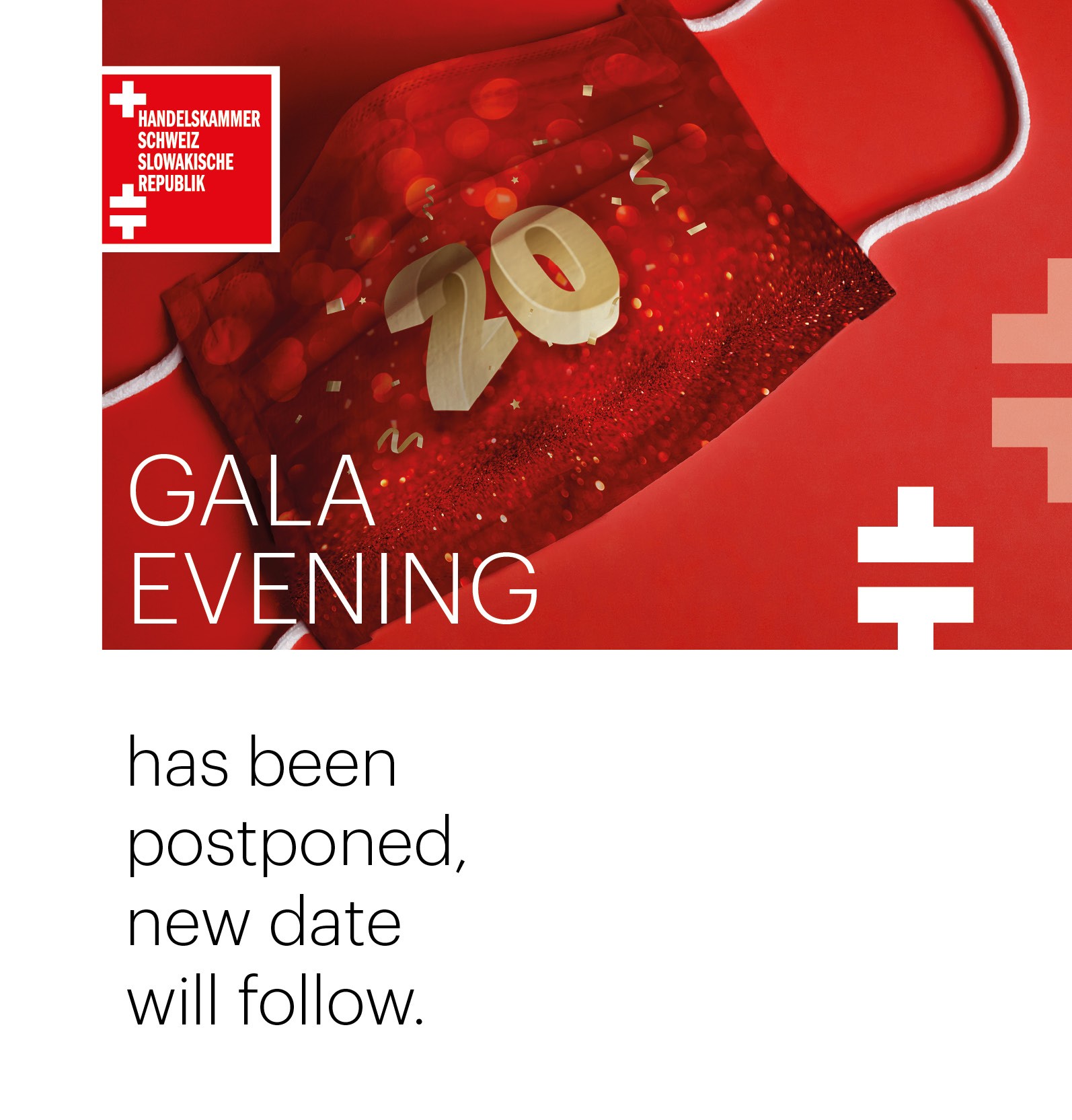 Gala Evening postponed